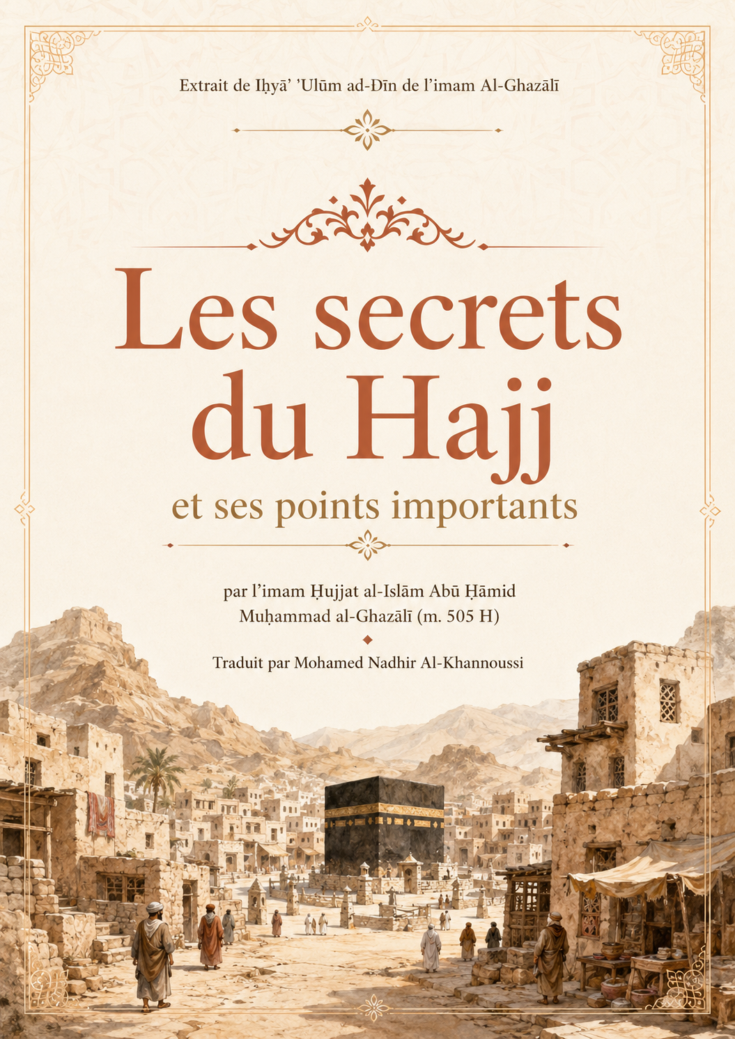 Les Secrets du Ḥajj et ses Points Importants